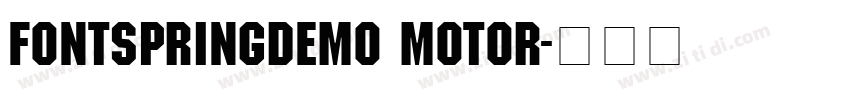 FONTSPRINGDEMO Motor字体转换